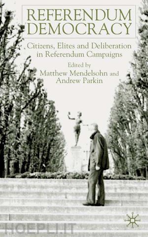 mendelsohn m. (curatore); parkin a. (curatore) - referendum democracy