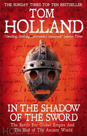 holland, tom - in the shadow of the sword