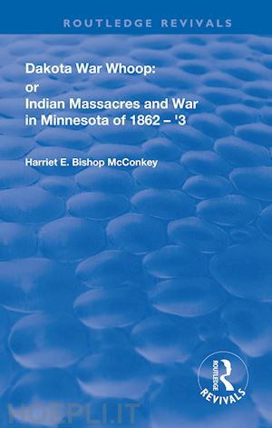 mcconkey harriet e. bishop - dakota war-whoop