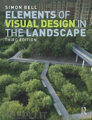 bell simon - elements of visual design in the landscape