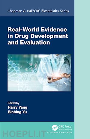 yang harry (curatore); yu binbing (curatore) - real-world evidence in drug development and evaluation