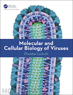 lostroh phoebe - molecular and cellular biology of viruses