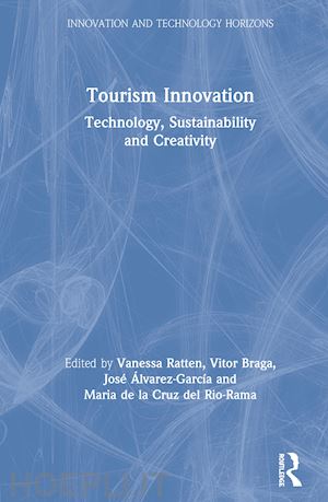 ratten vanessa (curatore); braga vitor (curatore); Álvarez-garcía jose (curatore); del rio-rama maria de la cruz (curatore) - tourism innovation