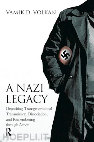 volkan vamik d. - a nazi legacy