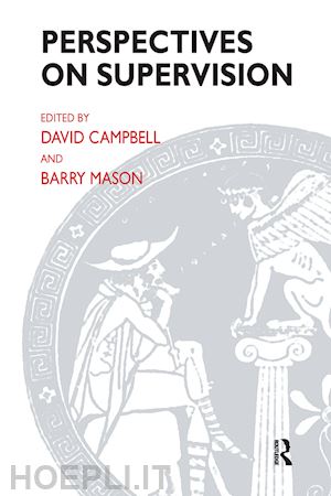 campbell david (curatore); mason barry (curatore) - perspectives on supervision