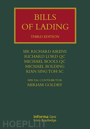 aikens sir richard; lord qc richard; bools qc michael; bolding michael; toh sc kian sing - bills of lading