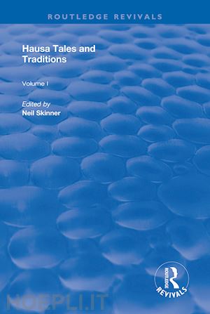 skinner neil (curatore) - hausa tales and traditions