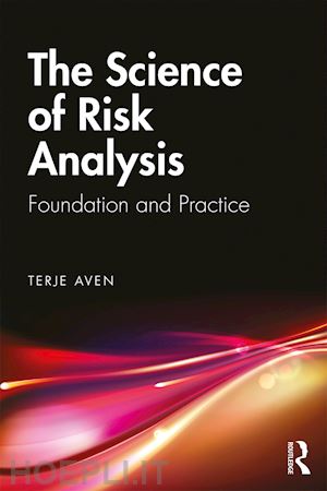 aven terje - the science of risk analysis