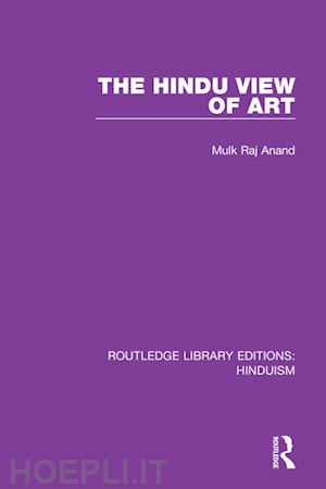 anand mulk raj - the hindu view of art