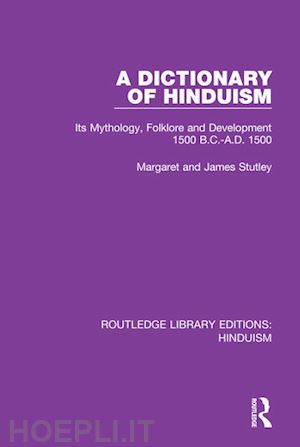 stutley margaret and james - a dictionary of hinduism