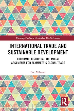 milward bob - international trade and sustainable development
