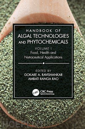 ravishankar gokare a. (curatore); ambati ranga rao (curatore) - handbook of algal technologies and phytochemicals
