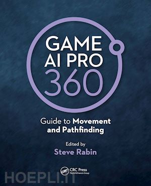 rabin steve - game ai pro 360: guide to movement and pathfinding