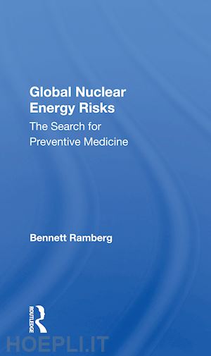 ramberg bennett - global nuclear energy risks