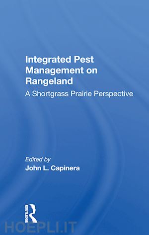 capinera john l. (curatore) - integrated pest management on rangeland