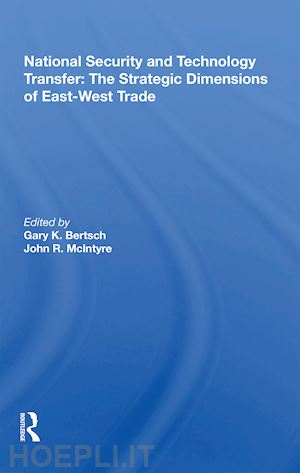 bertsch gary k. (curatore) - national security and technology transfer