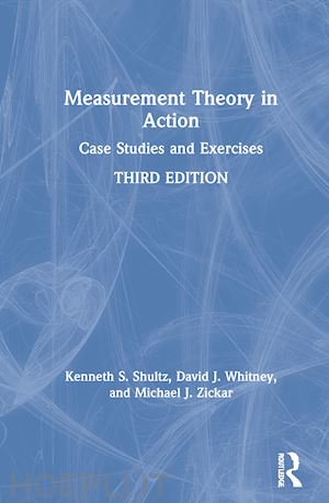 shultz kenneth s; whitney david j.; zickar michael j - measurement theory in action