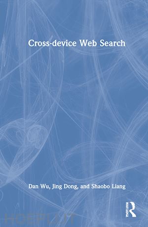 wu dan; dong jing; liang shaobo - cross-device web search