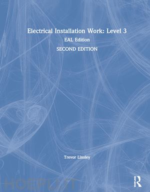 linsley trevor - electrical installation work: level 3