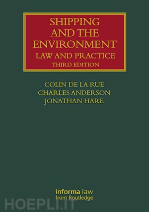 de la rue colin; anderson charles b; hare jonathan - shipping and the environment