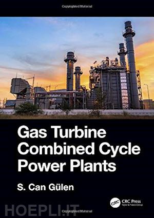 gülen s. can - gas turbine combined cycle power plants