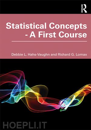 hahs-vaughn debbie l.; lomax richard g. - statistical concepts - a first course