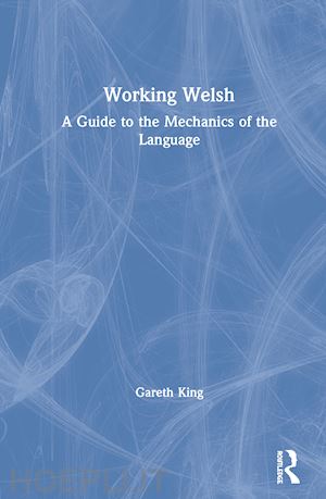 king gareth - working welsh