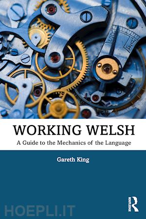 king gareth - working welsh