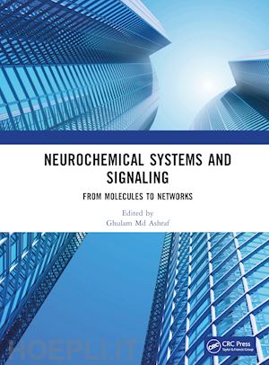 ashraf ghulam md (curatore) - neurochemical systems and signaling