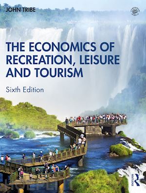 tribe john - the economics of recreation, leisure and tourism