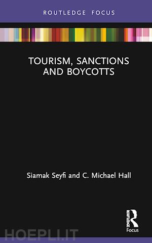 seyfi siamak; hall c. michael - tourism, sanctions and boycotts