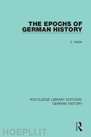 haller j. - the epochs of german history