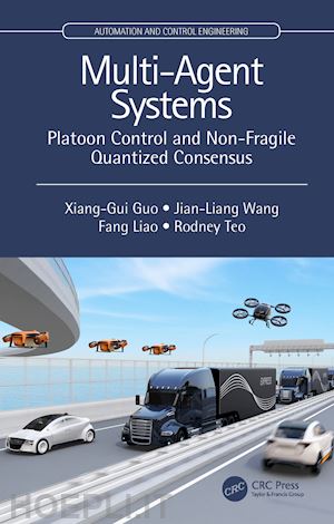 guo xiang-gui; wang jian-liang; liao fang; teo rodney swee huat - multi-agent systems