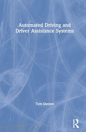 denton tom - automated driving and driver assistance systems