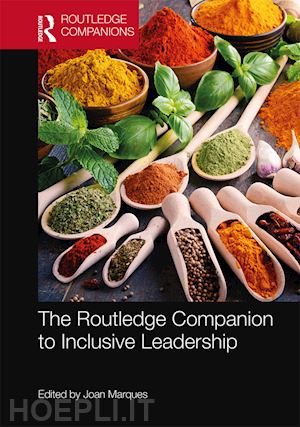 marques joan (curatore) - the routledge companion to inclusive leadership