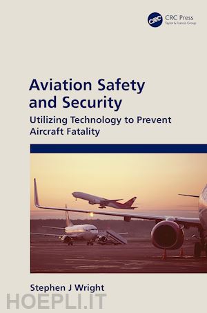 wright stephen j - aviation safety and security