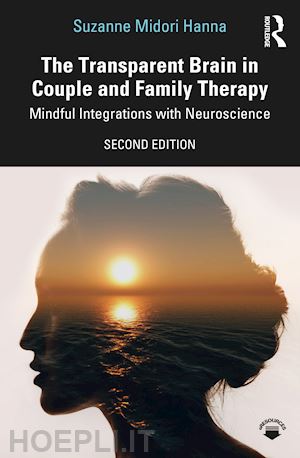 hanna suzanne midori - the transparent brain in couple and family therapy