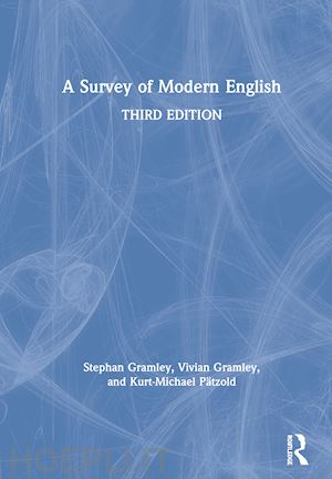 gramley stephan; gramley vivian; pätzold kurt-michael - a survey of modern english
