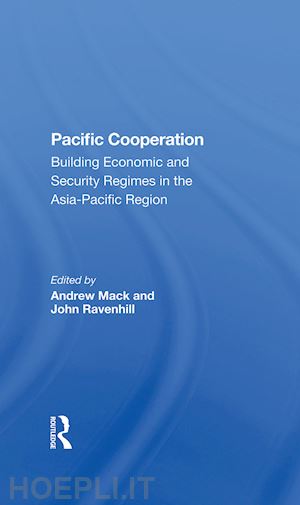 mack andrew; ravenhill john; aggarwal vinod ; evans paul m; kerr pauline - pacific cooperation