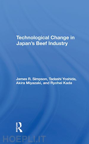 simpson james r; yoshida tadashi; miyazaki akira ; kada ryohei - technological change in japan's beef industry