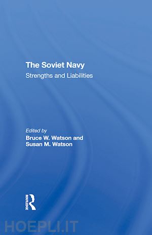 watson bruce w.; watson susan m; carnes calland ; larson brian - the soviet navy