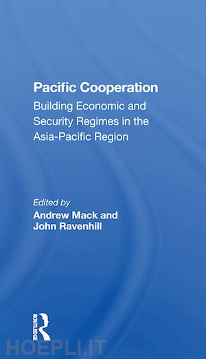 mack andrew; ravenhill john; aggarwal vinod ; evans paul m; kerr pauline - pacific cooperation