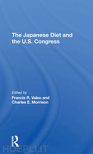 valeo francis; morrison charles e - the japanese diet and the u.s. congress