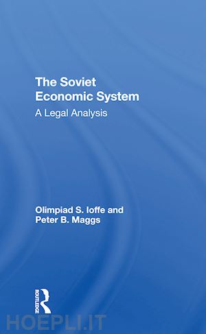 ioffe olimpiad s.; maggs peter b; ioffe olympiad s - the soviet economic system