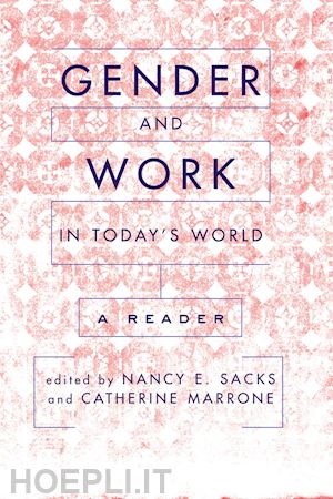 sacks nancy; marrone catherine - gender and work in today's world