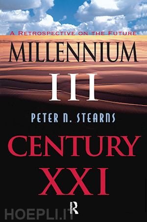 stearns peter n - millennium iii, century xxi