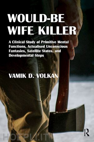 volkan vamik d. - would-be wife killer