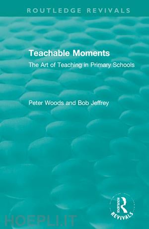 woods peter; jeffrey bob - teachable moments