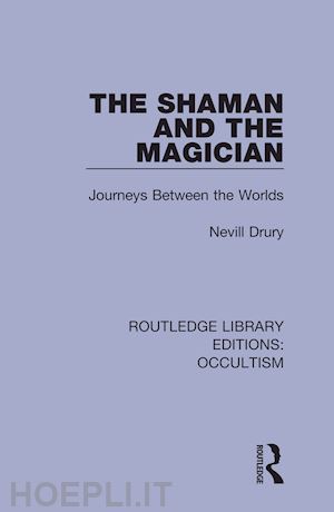 drury nevill - the shaman and the magician