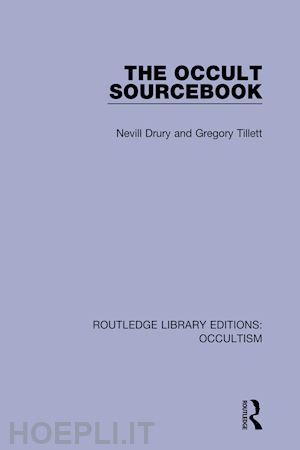 drury nevill; tillett gregory - the occult sourcebook